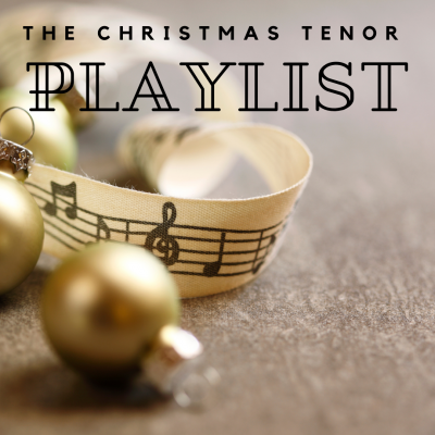 The Christmas Tenor Playlist