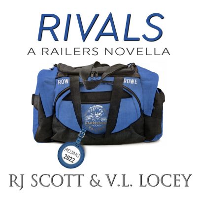 Rivals (Railers #11) Now Available!