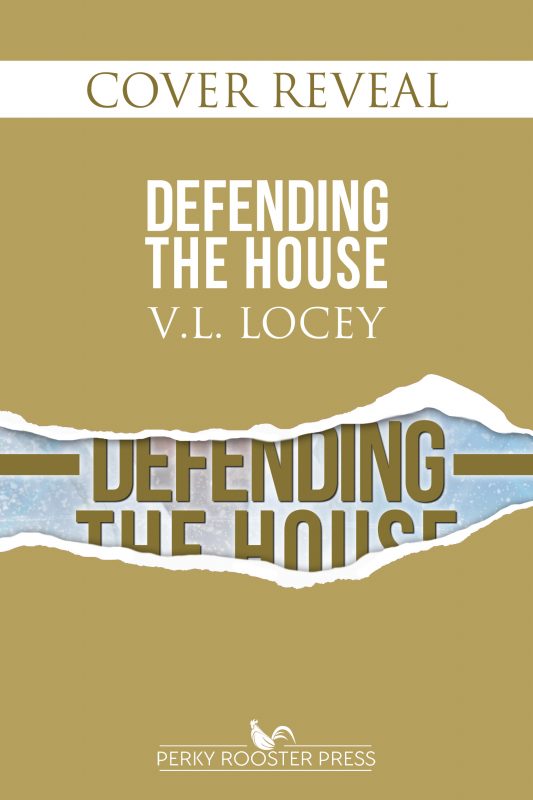 Defending the House