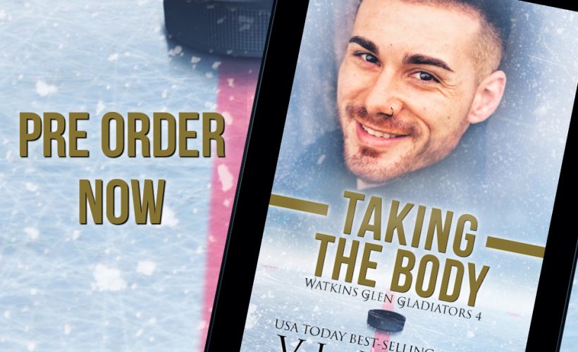 Preorder Taking the Body (Watkins Glen Gladiators #4)!