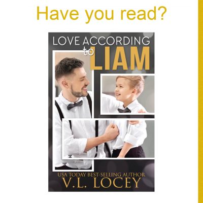 Have you read Love According to Liam?