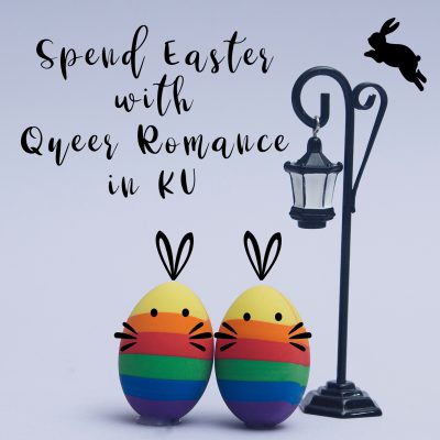 Spend Easter with Queer Romance in KU Promo