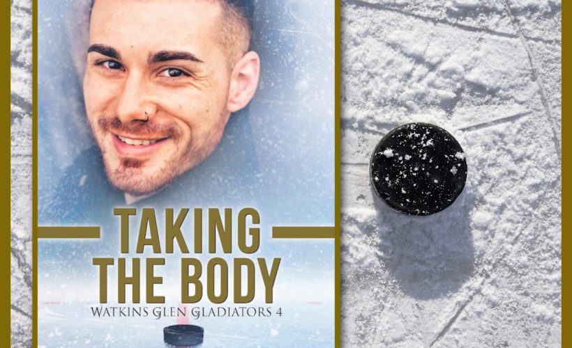 Have you read Taking the Body (Watkins Glen Gladiators 4)?