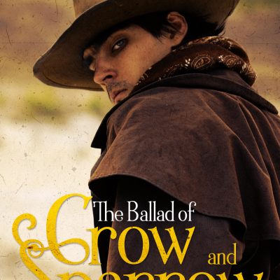 The Ballad Of Crow & Sparrow – OUT NOW!