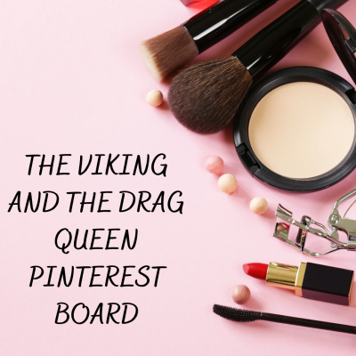 The Viking and the Drag Queen Inspiration Board
