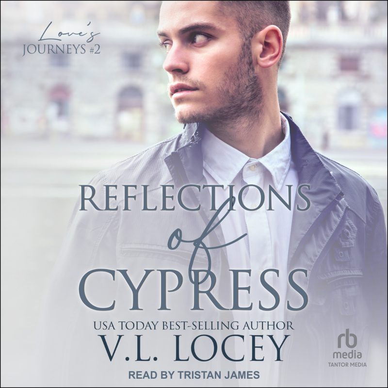 Reflections of Cypress (Love’s Journey #2)