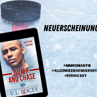 Neuerscheinung! Dump & Chase Deutsche Ausgabe (Watkins Glen Gladiators #3)