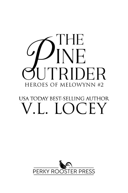 The Pine Outrider (Heroes of Melowynn #2)