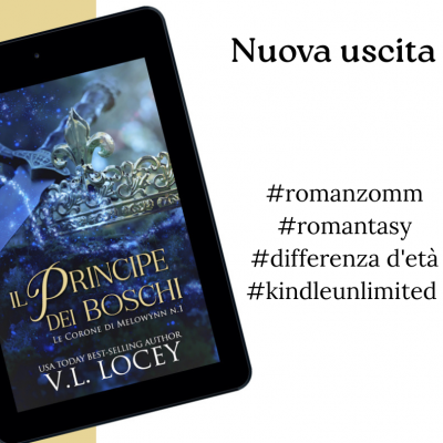 Nuova uscita! Il Principe dei Boschi (Le Corone di Melowynn n.1)