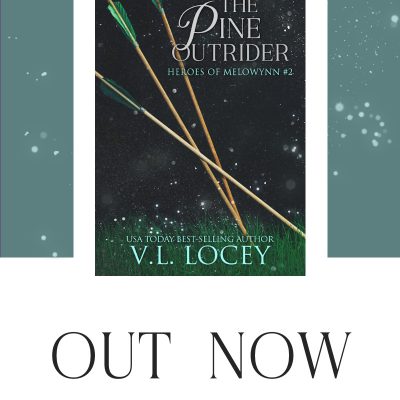 New Release – The Pine Outrider (Heroes of Melowynn #2)
