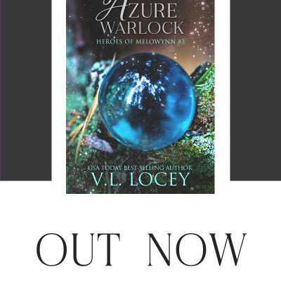 New Release – The Azure Warlock (Heroes of Melowynn #3)